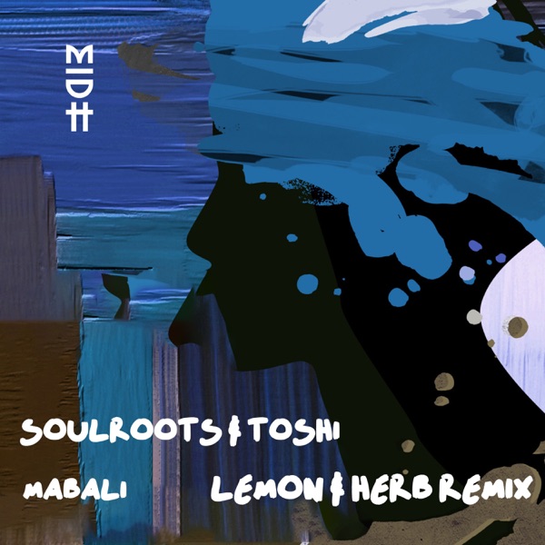 Mabali (Lemon & Herb Remix) - Single
